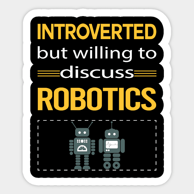 Funny Introverted Robotics Robot Robots Sticker by symptomovertake